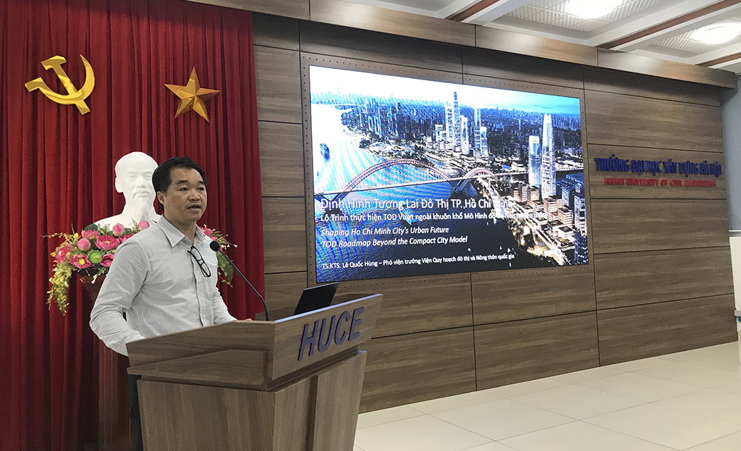 TS. KTS Lê Quốc Hùng – Phó Viện trưởng VIUP tham dự và trình bày tại Tọa đàm:  Phát triển đô thị theo định hướng giao thông công cộng (TOD) từ bài học Shinkansen