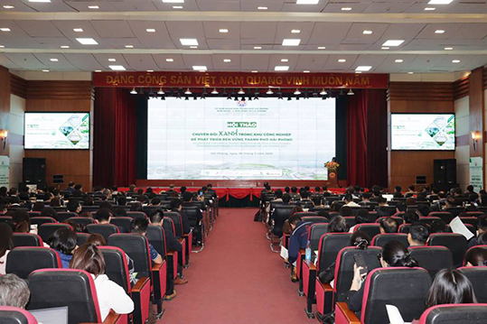 Hội thảo khoa học với chủ đề “Chuyển đổi xanh trong Khu công nghiệp để phát triển bền vững thành phố Hải Phòng”
